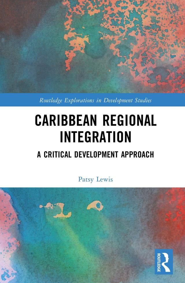Caribbean Regional Integration by Patsy Lewis