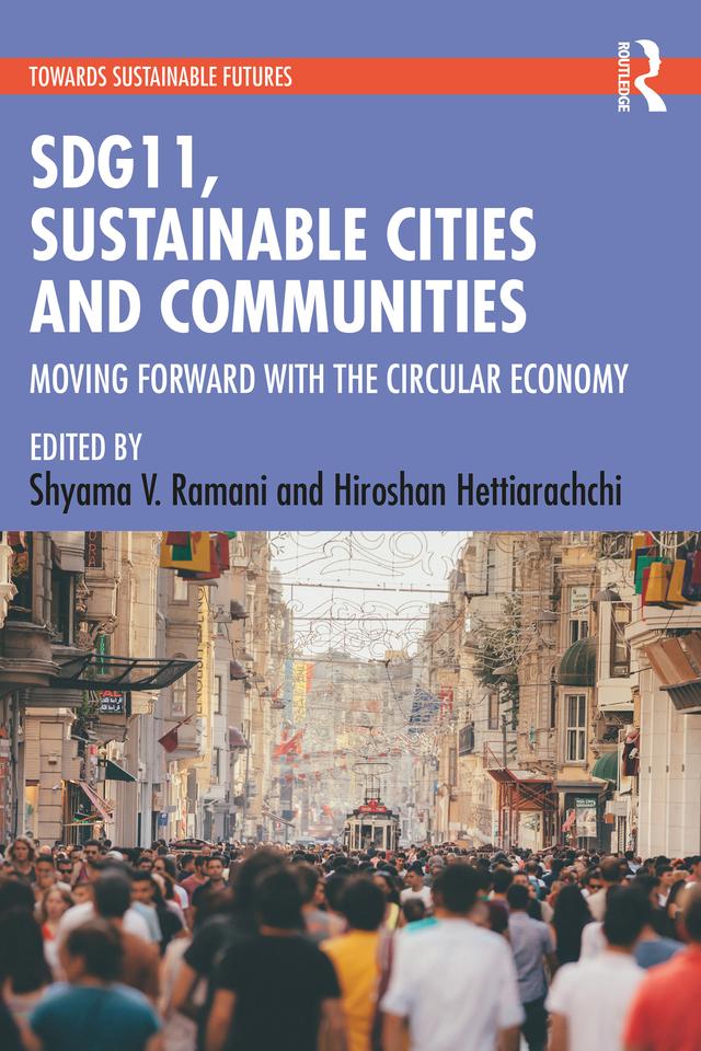 SDG11, Sustainable Cities and Communities by Hiroshan Hettiarachchi, Shyama V. Ramani