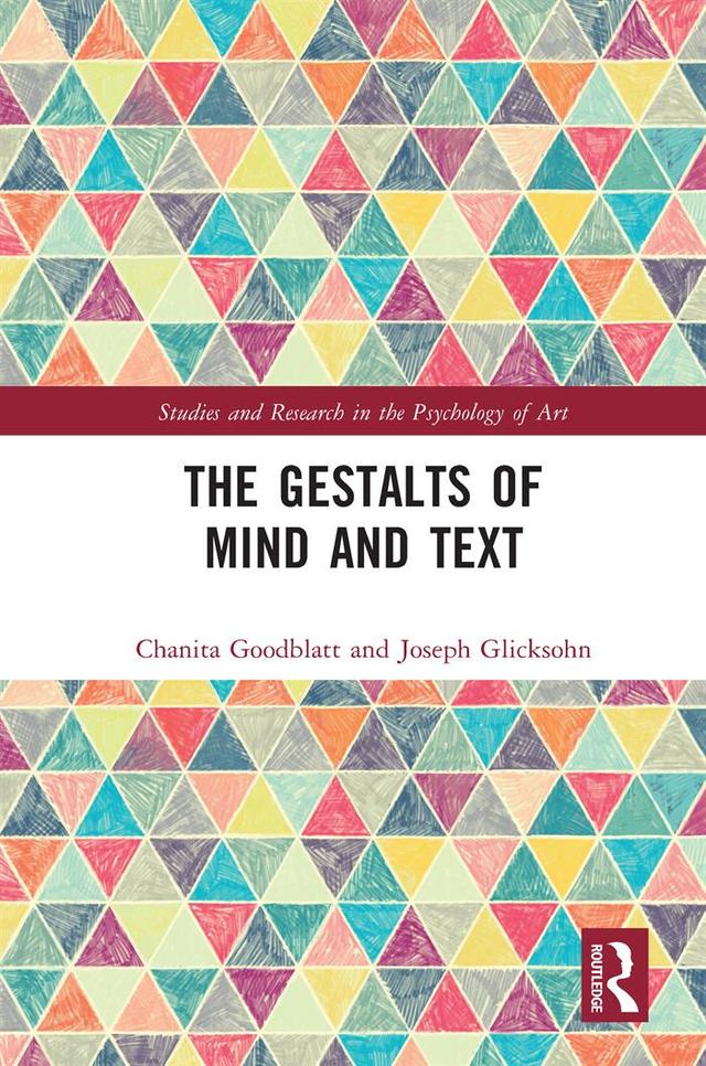 The Gestalts of Mind and Text by Chanita Goodblatt, Joseph Glicksohn