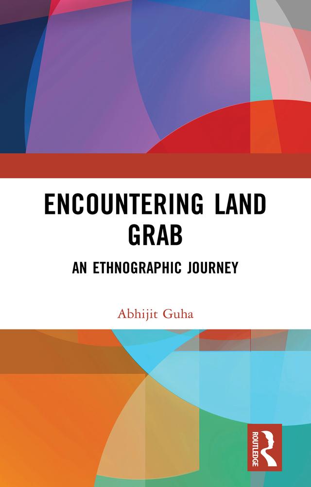 Encountering Land Grab by Abhijit Guha