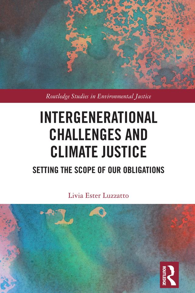 Intergenerational Challenges and Climate Justice by Livia Ester Luzzatto