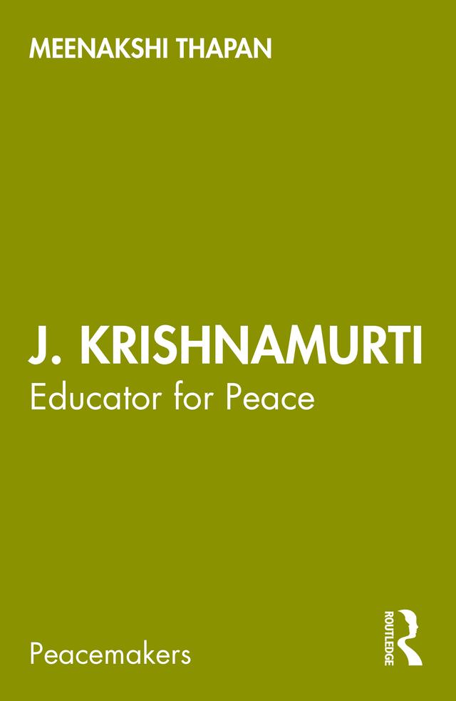 J. Krishnamurti by Meenakshi Thapan