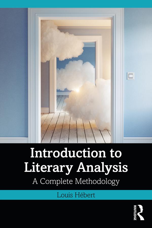 Introduction to Literary Analysis by Louis Hébert