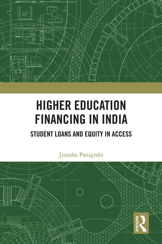Higher Education Financing in India by Jinusha Panigrahi