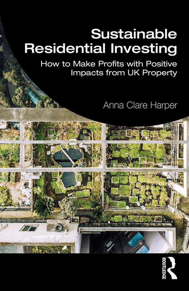 Sustainable Residential Investing by Anna Harper