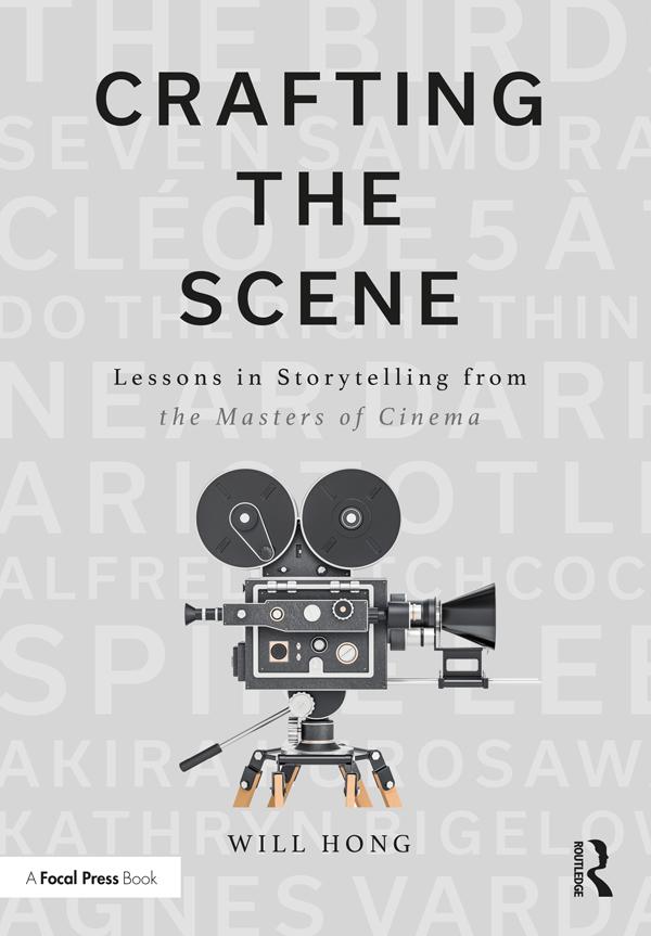 Crafting the Scene by Will Hong