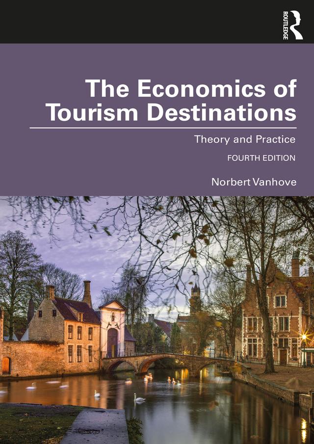 The Economics of Tourism Destinations by Norbert Vanhove