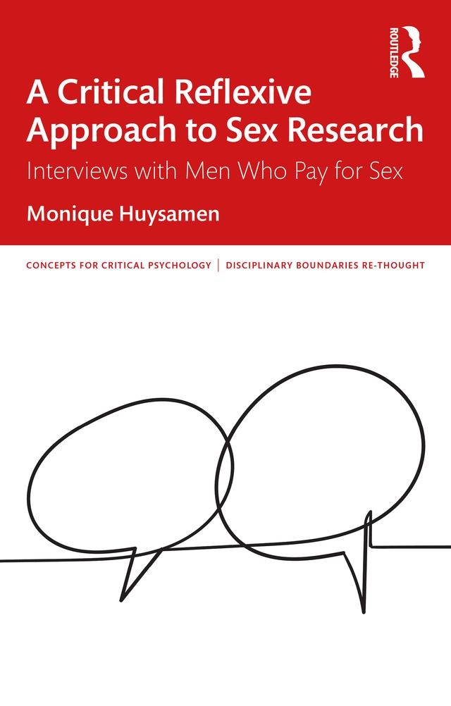 A Critical Reflexive Approach to Sex Research by Monique Huysamen
