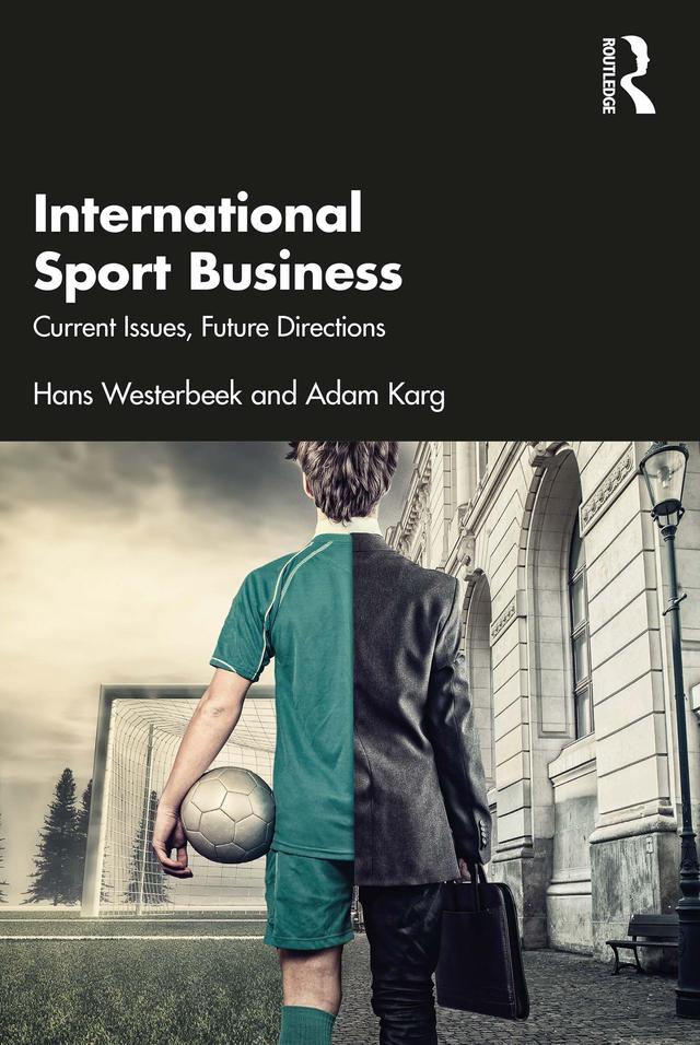 International Sport Business by Adam Karg, Hans Westerbeek