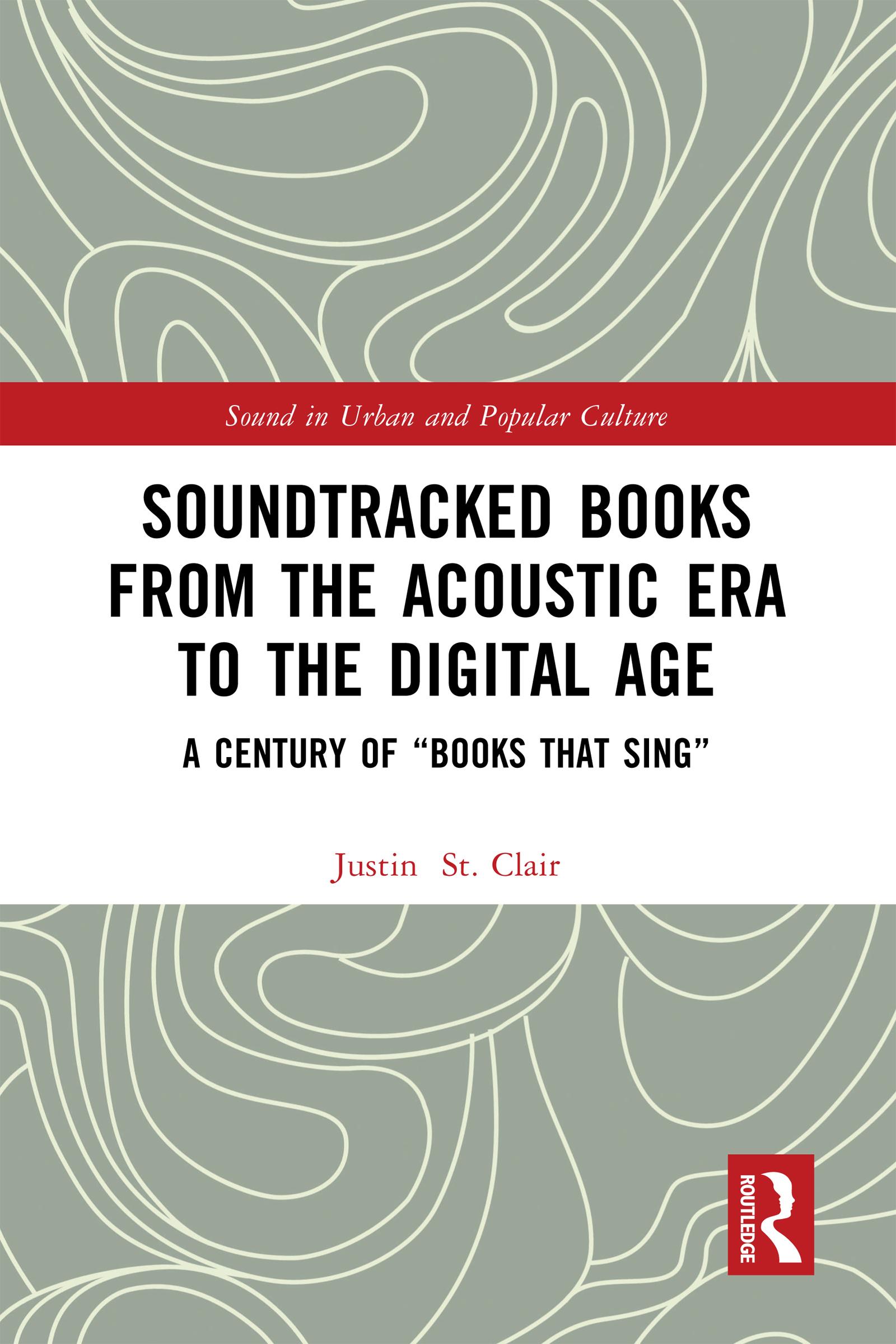 Soundtracked Books from the Acoustic Era to the Digital Age