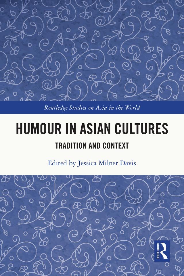 Humour in Asian Cultures by Jessica Milner Davis