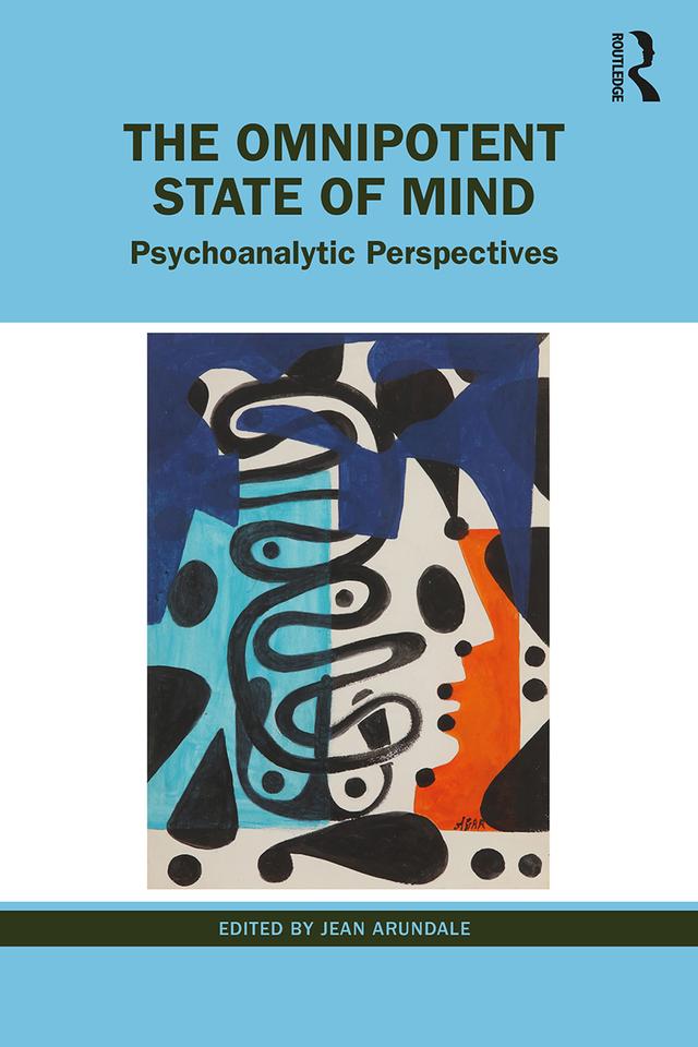 The Omnipotent State of Mind by Jean Arundale