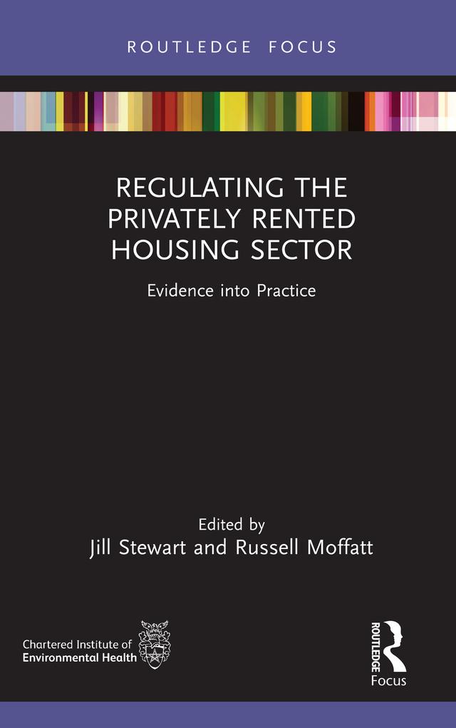 Regulating the Privately Rented Housing Sector by Jill Stewart, Russell Moffatt