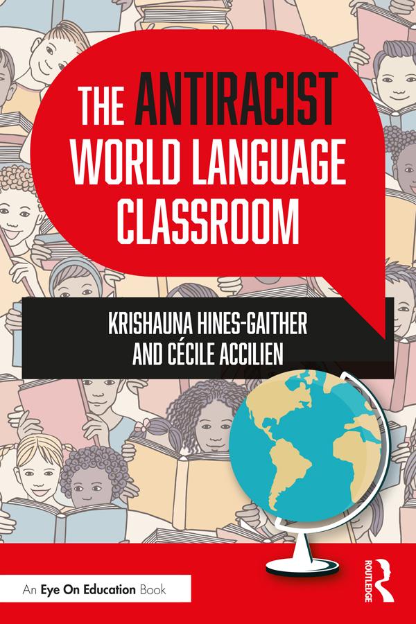 The Antiracist World Language Classroom
