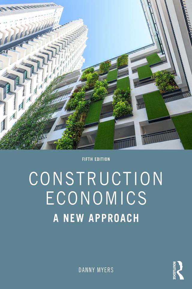 Construction Economics by Danny Myers