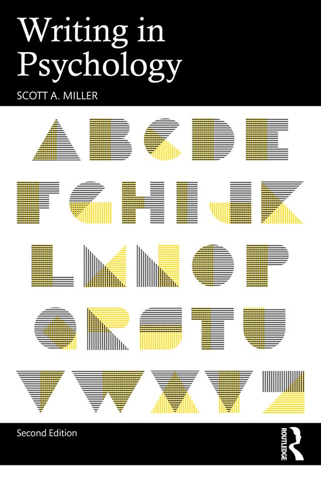 Writing in Psychology by Scott A. Miller