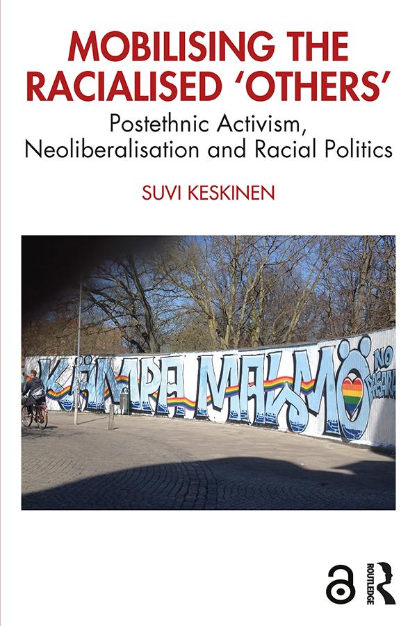 Mobilising the Racialised 'Others' by Suvi Keskinen