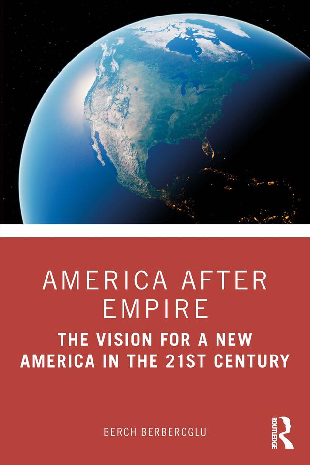 America after Empire by Berch Berberoglu