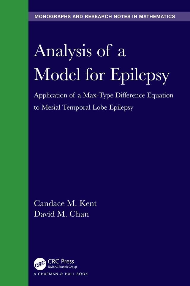 Analysis of a Model for Epilepsy by Candace M. Kent, David M. Chan