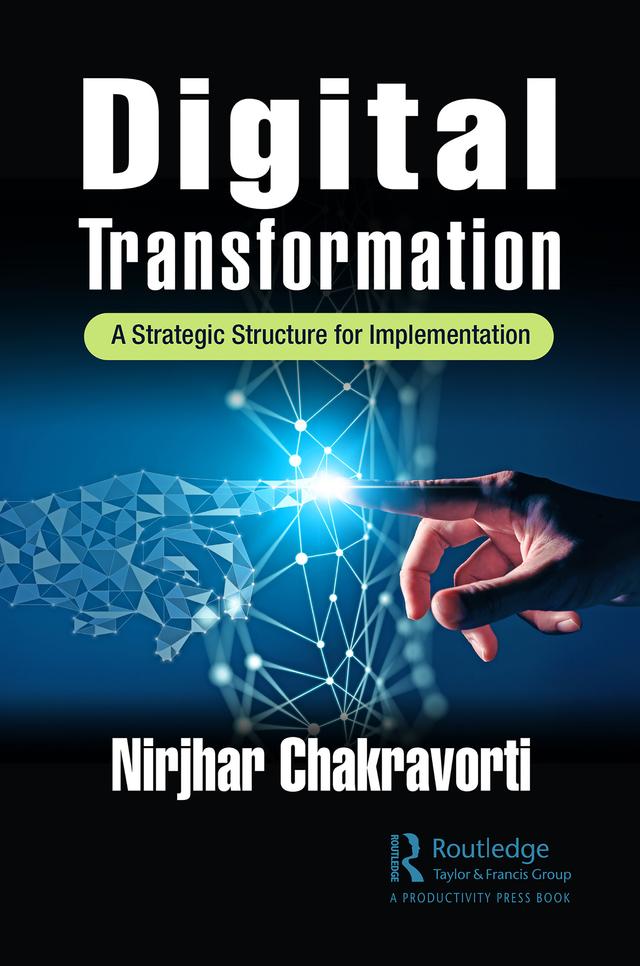 Digital Transformation by Nirjhar Chakravorti