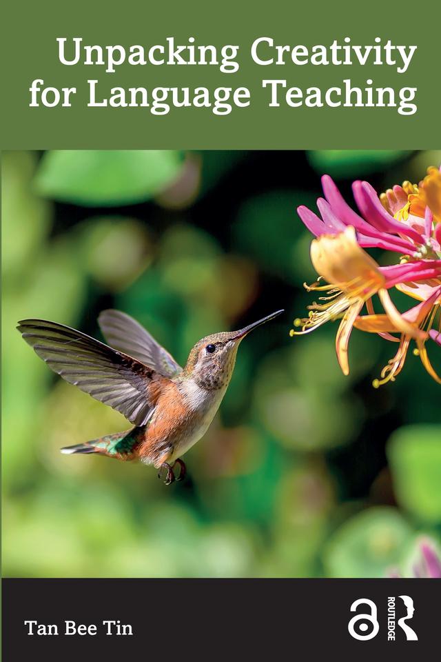 Unpacking Creativity for Language Teaching by Tan Bee Tin