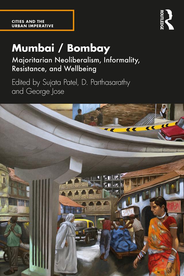 Mumbai / Bombay by D. Parthasarathy, George Jose, Sujata Patel