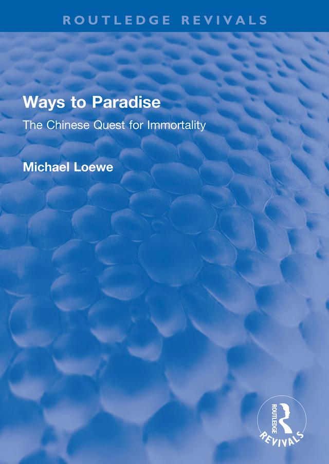 Ways to Paradise by Michael Loewe