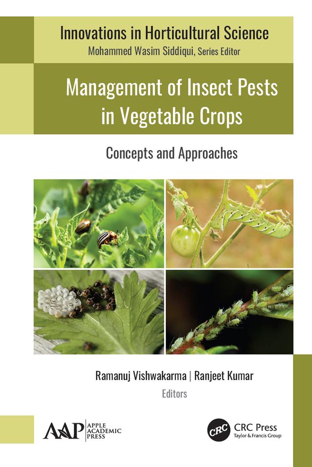Management of Insect Pests in Vegetable Crops by Ramanuj Vishwakarma, Ranjeet Kumar