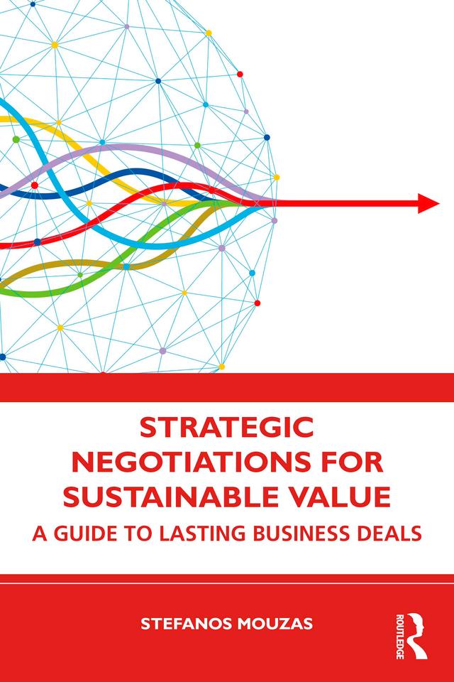 Strategic Negotiations for Sustainable Value by Stefanos Mouzas