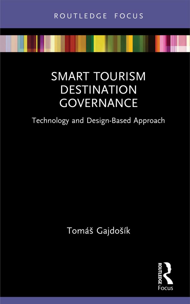 Smart Tourism Destination Governance by Tomáš Gajdošík