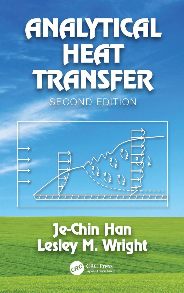 Analytical Heat Transfer by Je-Chin Han, Lesley Wright