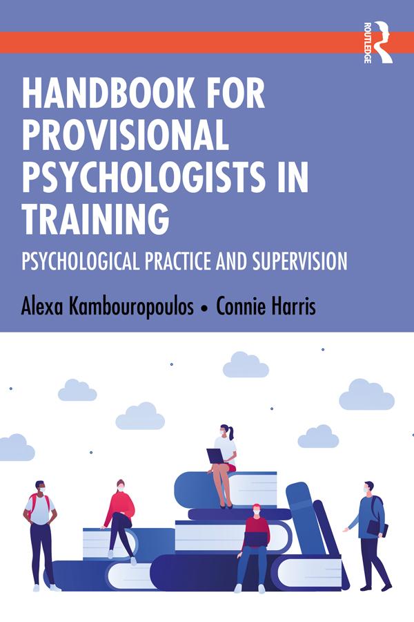 Handbook for Provisional Psychologists in Training by Alexa Kambouropoulos, Connie Harris