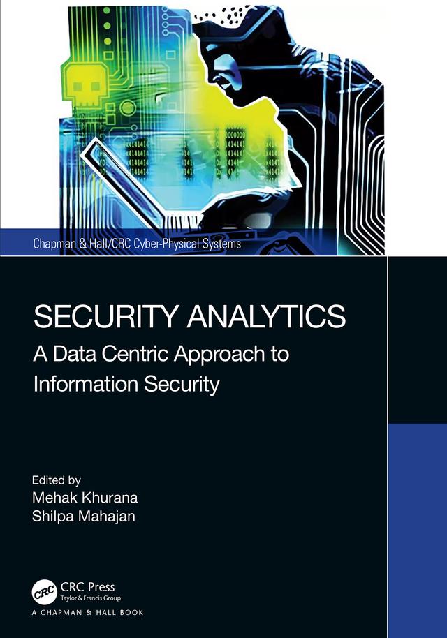 Security Analytics by Mehak Khurana, Shilpa Mahajan