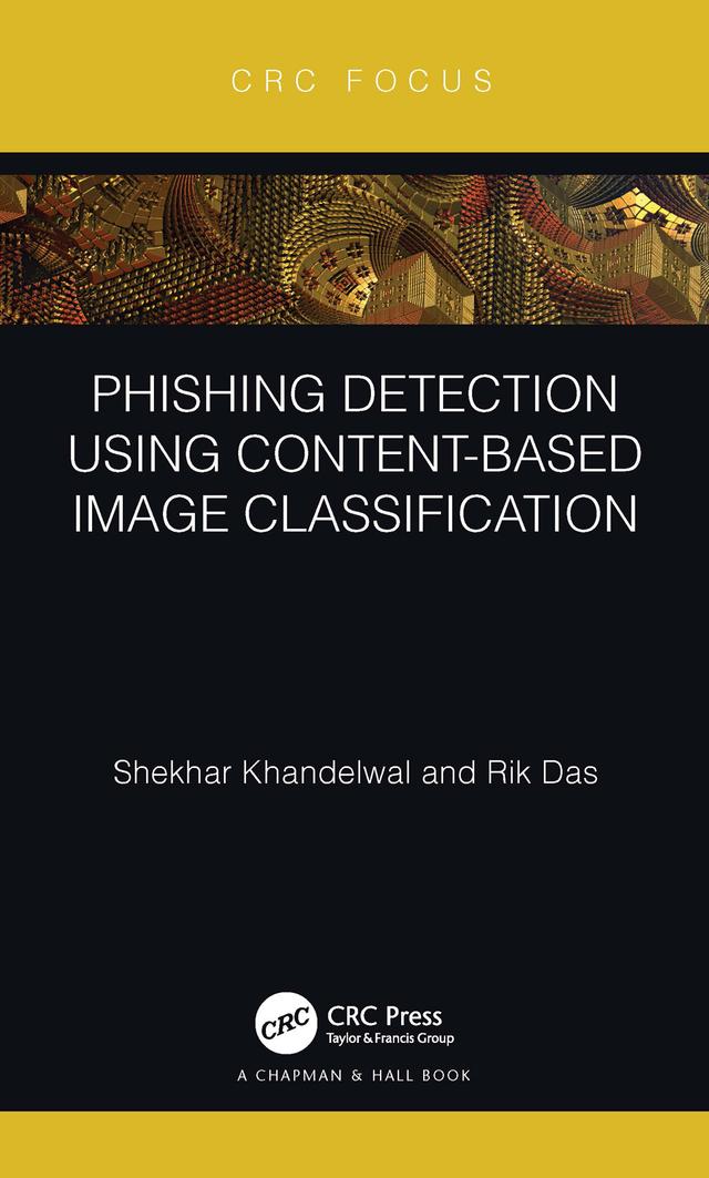 Phishing Detection Using Content-Based Image Classification by Rik Das, Shekhar Khandelwal