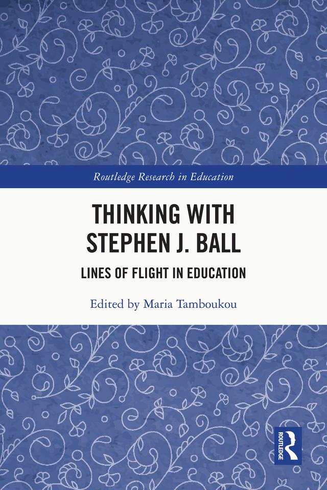 Thinking with Stephen J. Ball by Maria Tamboukou