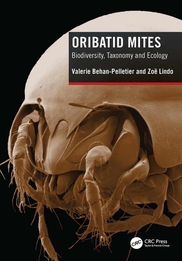 Oribatid Mites by Valerie Behan-Pelletier, Zoë Lindo