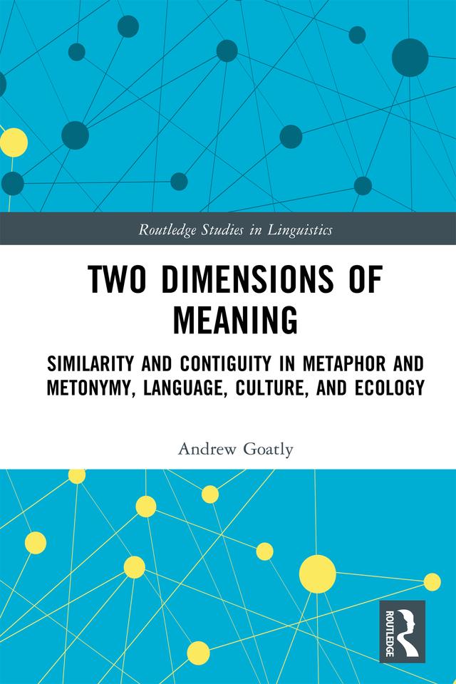 Two Dimensions of Meaning by Andrew Goatly
