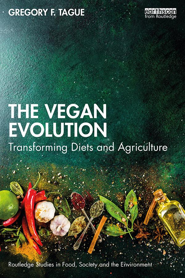 The Vegan Evolution by Gregory F. Tague