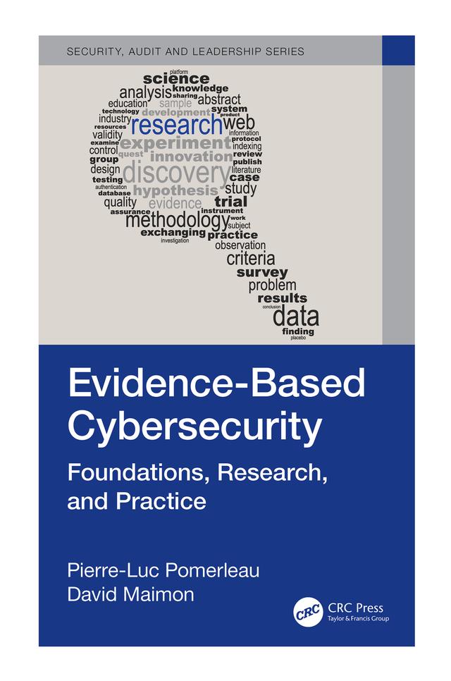 Evidence-Based Cybersecurity by David Maimon, Pierre-Luc Pomerleau