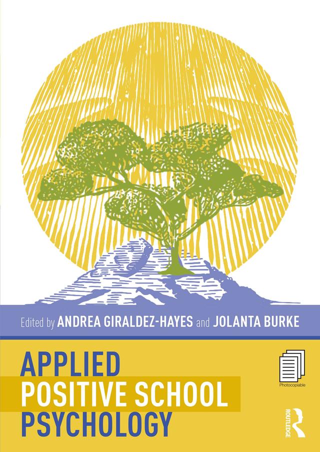 Applied Positive School Psychology by Andrea Giraldez-Hayes, Jolanta Burke