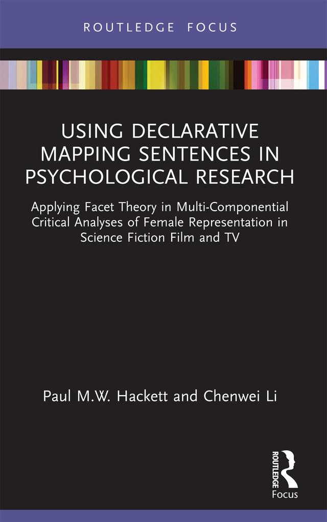 Using Declarative Mapping Sentences in Psychological Research by Chenwei Li, Paul M.W. Hackett