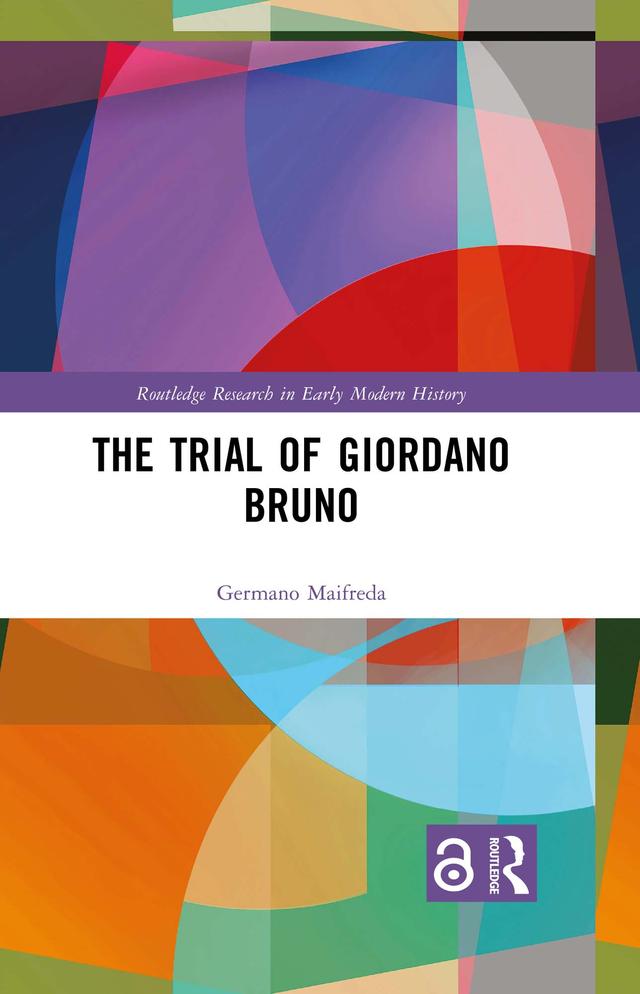 The Trial of Giordano Bruno by Germano Maifreda