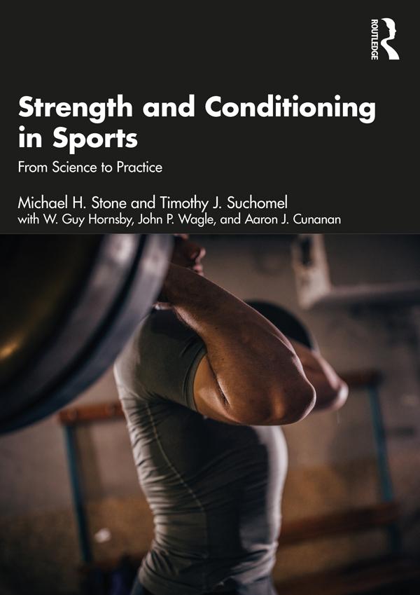 Strength and Conditioning in Sports by Aaron Cunanan, John Wagle, Michael Stone, Timothy Suchomel, W. Hornsby