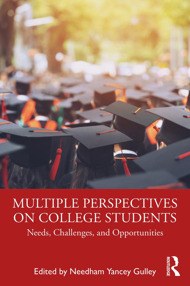 Multiple Perspectives on College Students by Needham Yancey Gulley