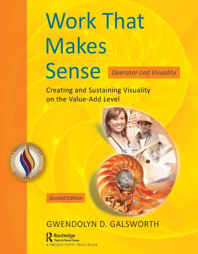 Work That Makes Sense by Gwendolyn D. Galsworth