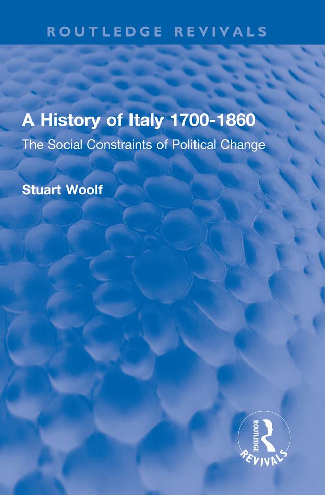 A History of Italy 1700-1860 by Stuart Woolf