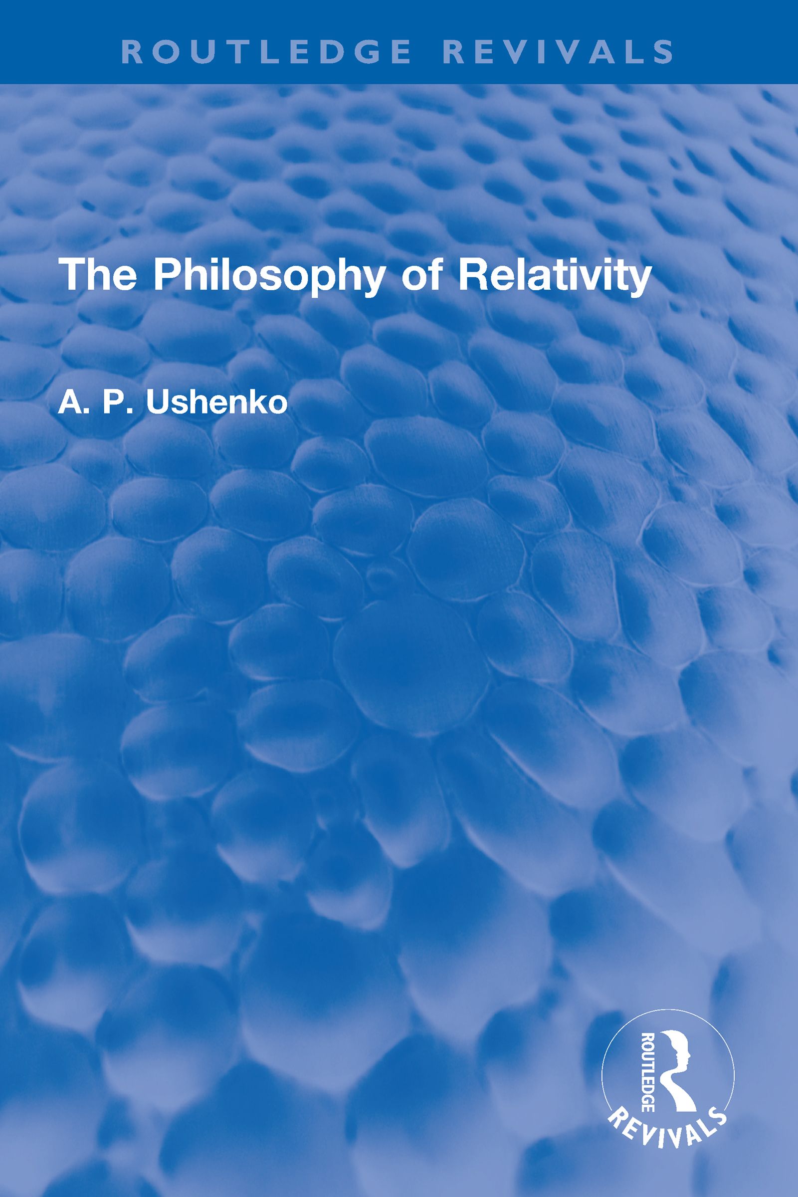 The Philosophy of Relativity