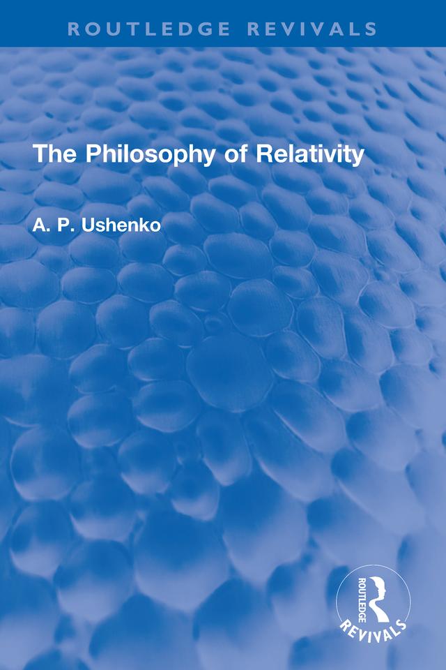 The Philosophy of Relativity by A. P. Ushenko