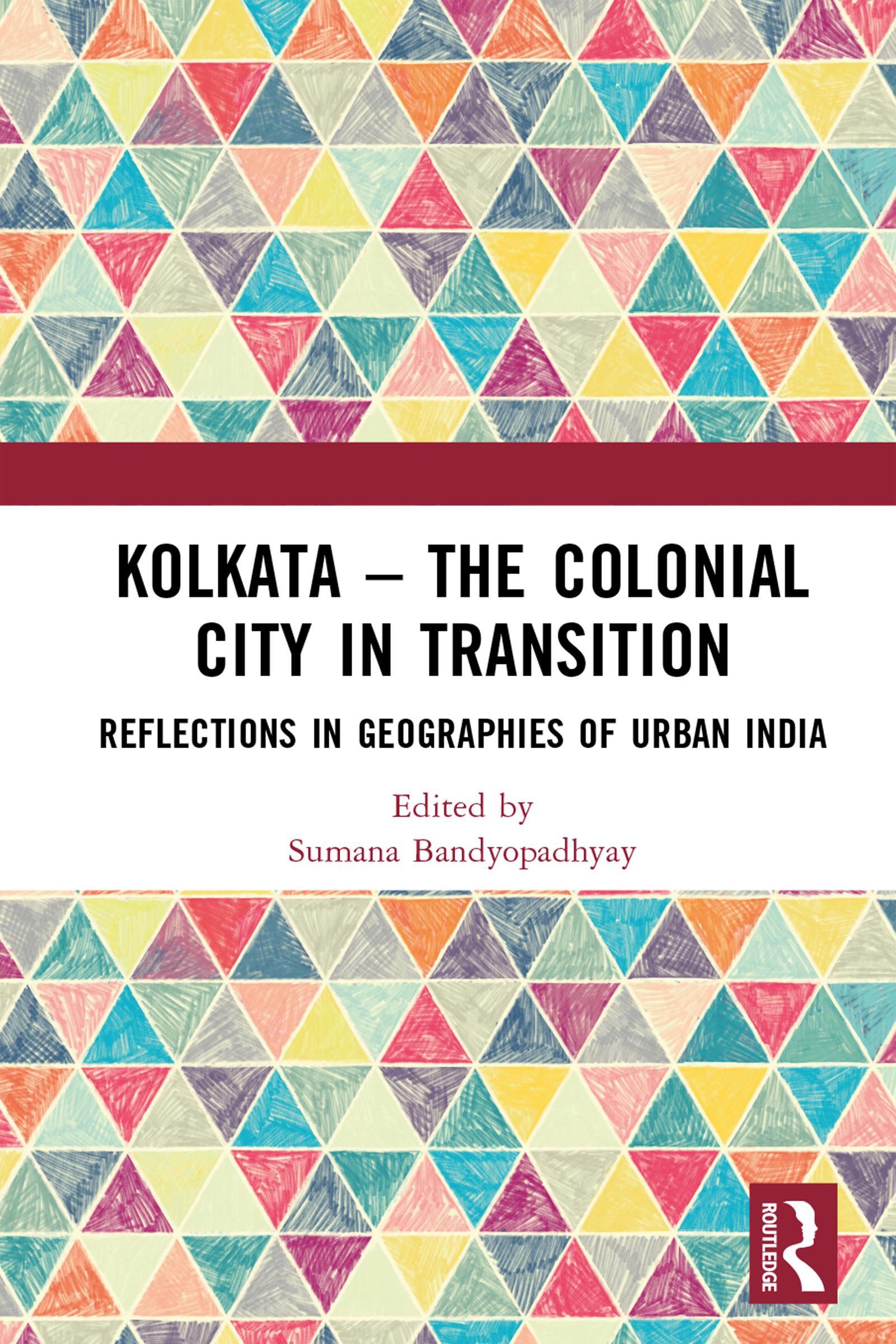 Kolkata — The Colonial City in Transition