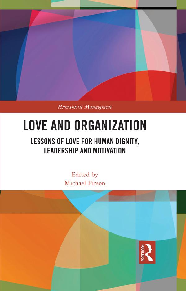 Love and Organization by Michael Pirson